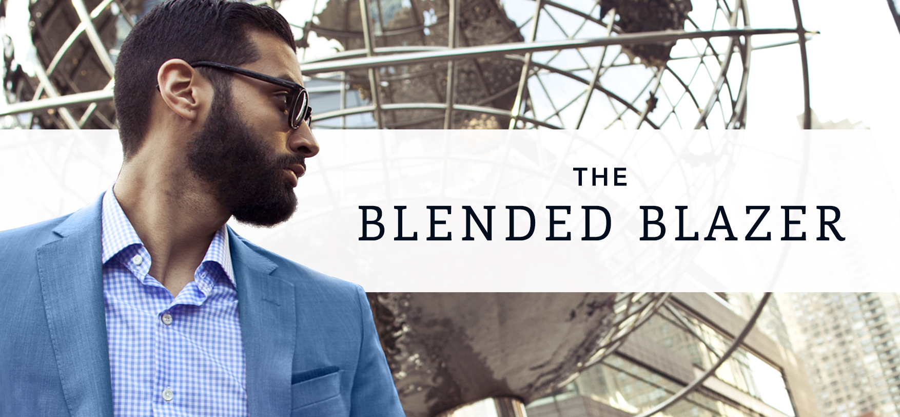 The Blended Blazer