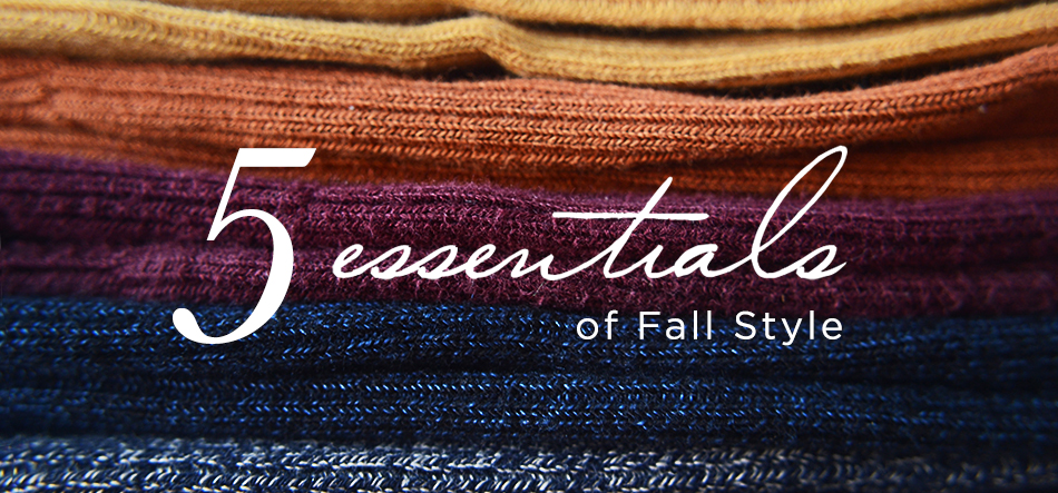 5 Essentials of Fall Style