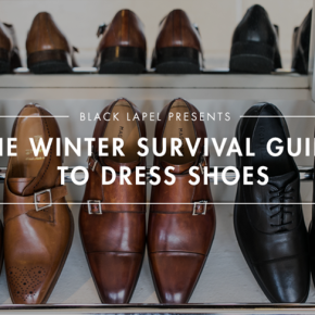 The Winter Survival Guide to Dress Shoes