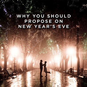 Why You Should Propose On New Year's Eve