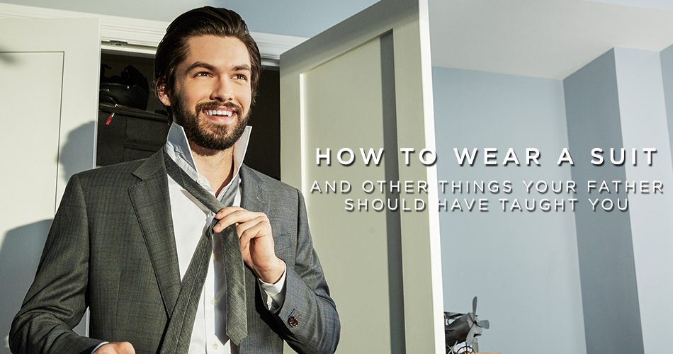 How To Wear A Suit