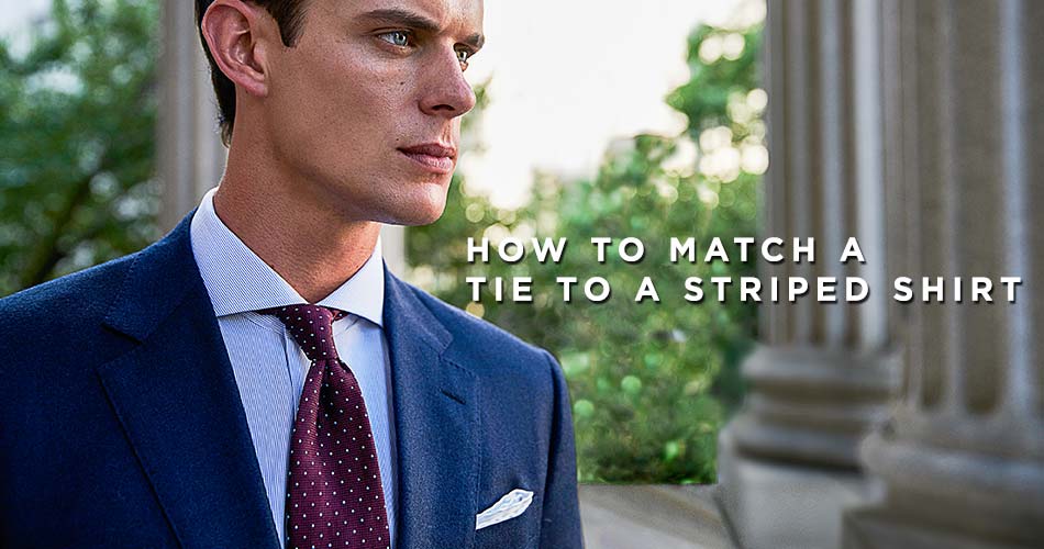 How To Match A Tie To A Striped Shirt | Black Lapel
