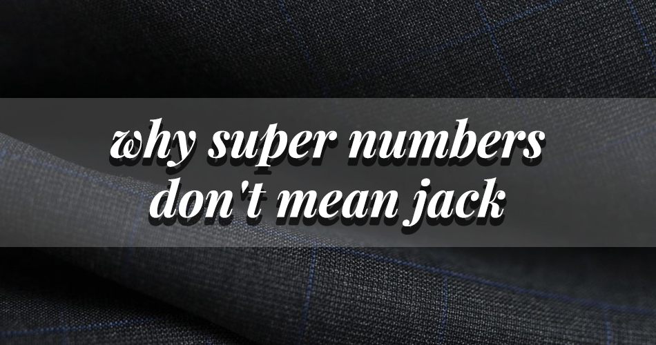 Find Quality Suit Fabric, Without Worrying About Super Numbers