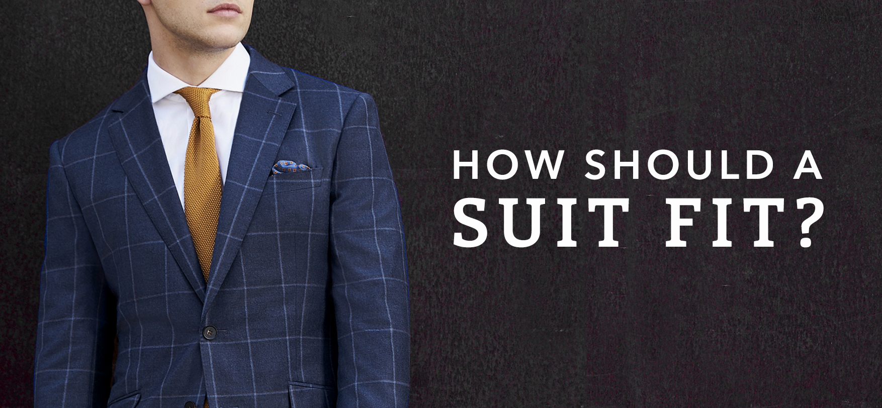 How Should a Suit Fit