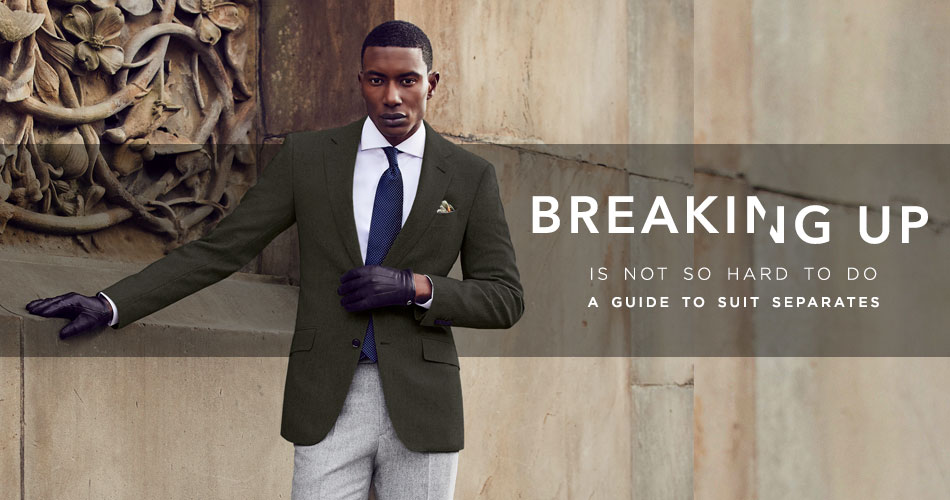Suit Separates - Breaking Up Is Not So Hard To Do | Black Lapel