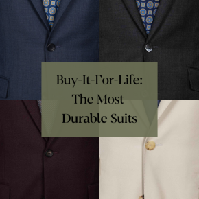 Durable Suits: A Buy-It-For-Life Guide